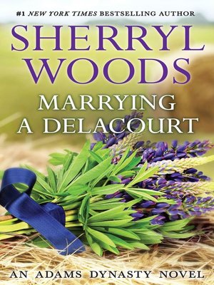 cover image of Marrying a Delacourt